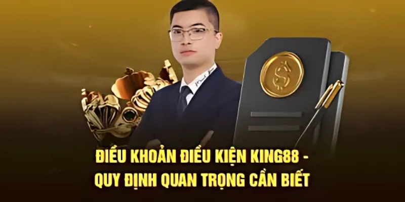 Điều khoản và điều kiện King88 – Hiểu để chơi đúng luật 2 Quy tắc vàng cho bet thủ King88