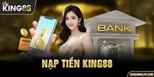 nạp tiền King88