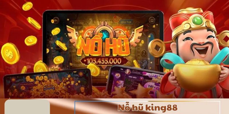 nổ hũ WG King88